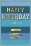 The image shows a refined birthday card, its design rooted in cool blue tones and accented with warm gold, evoking a modern yet comforting style that would fit seamlessly into a Collier Row celebration. The front is divided into generous horizontal stripes, each band a distinct shade of blue. From the darker navy base, the colours ease upward through denim and soft teal before gently fading into a pale, serene sky blue at the top. This subtle gradient creates a calming sense of depth, as if looking towards a clear horizon beyond the nearby rooftops and treetops of Collier Row. Set firmly in the centre, the words HAPPY BIRTHDAY are rendered in striking, capitalised gold letters. The text is embossed, so it stands slightly proud of the surface, and the metallic finish reflects light in a gentle, inviting way. Directly beneath the greeting sits an elegant golden flourish, a slender line that curls at each end, reminiscent of hand-drawn calligraphy or traditional printmaking details. Below this flourish, three compact gold banners are stacked one atop the other, each with part of the message Relax, have a great day and enjoy! in small, neatly positioned lettering. These banners echo the gold of the main text, adding visual structure and emphasis. A thin, continuous gold border runs along the outer edges of the card, holding all these elements together. The card stock appears smooth and substantial, suggesting a pleasing weight when picked up. The overall impression is of quiet, confident celebration: a card that speaks softly but sincerely, perfect to place beside a vase of fresh birthday flowers delivered around Collier Row, bringing a moment of stillness, appreciation and gentle joy to the day.